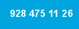 928 475 11 26